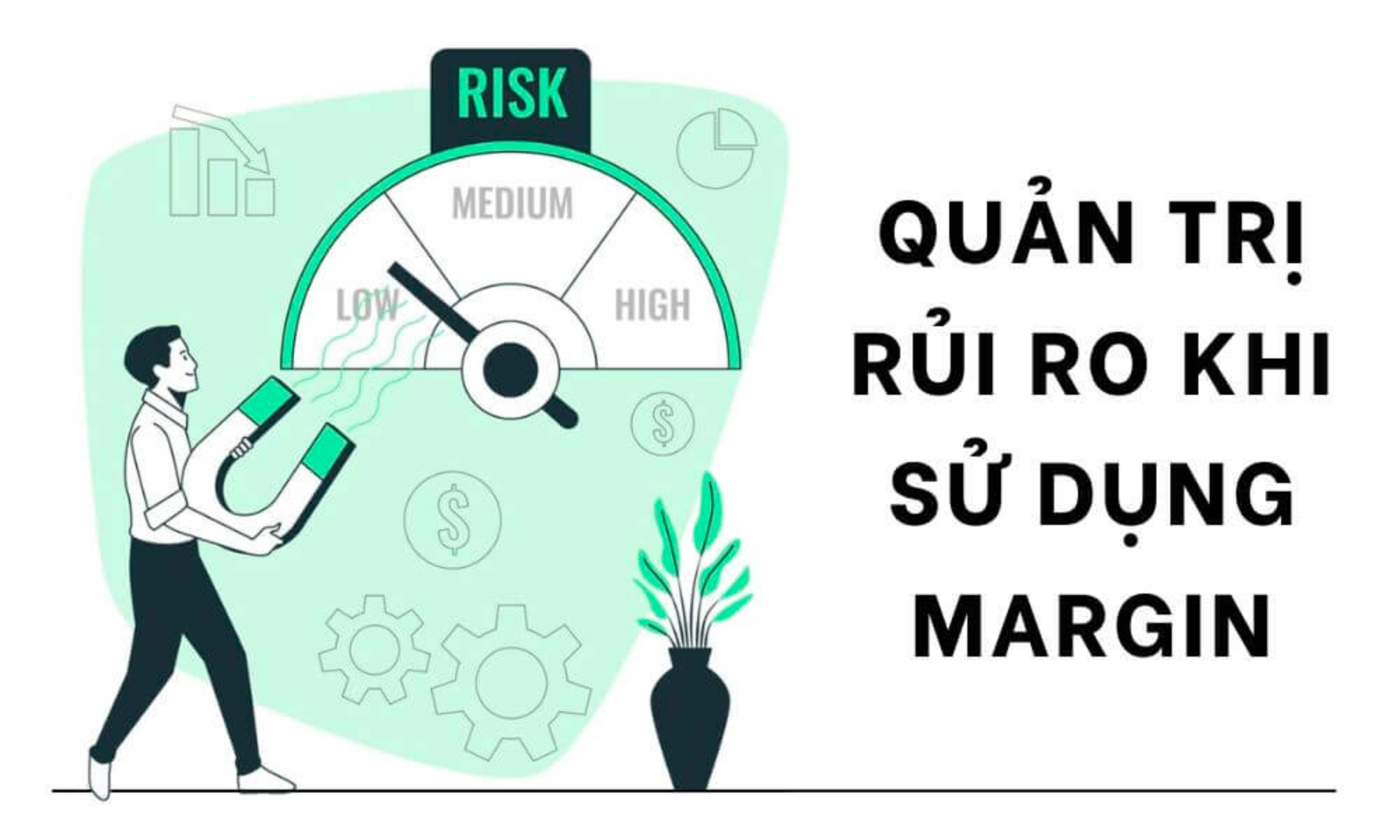 Rủi ro khi sử dụng vay margin mà trader cần biết