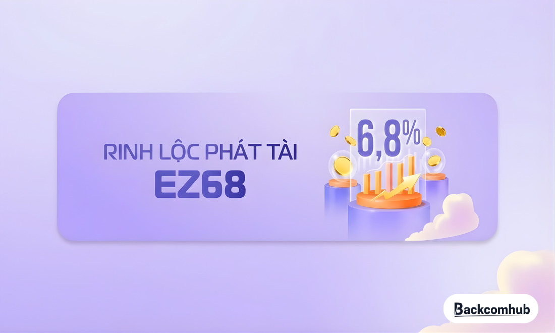 Gói margin “Lộc Phát” - EZ68