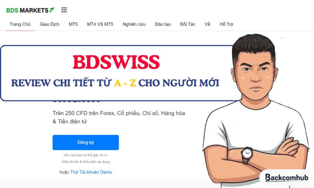 BDSwiss là gì? Đánh giá toàn diện trước khi quyết định tham gia