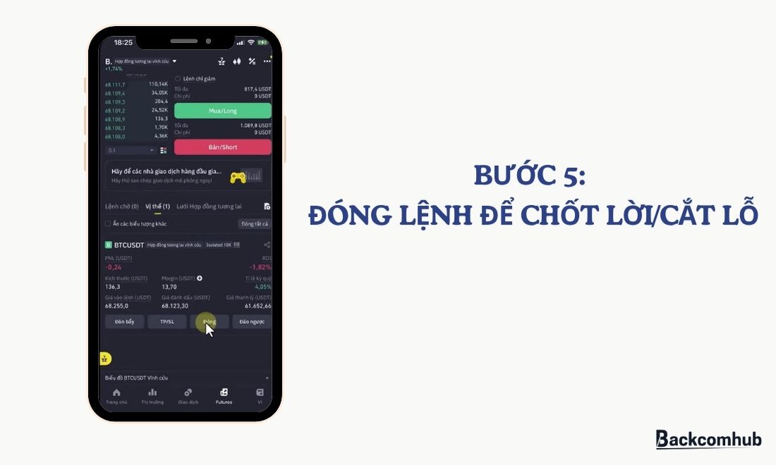 Cuối cùng, đóng lệnh để chốt lời hoặc cắt lỗ 