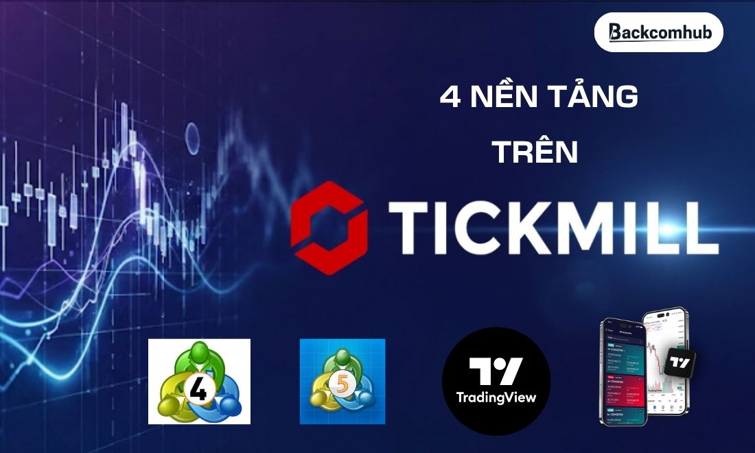 Các nền tảng mà sàn Tickmill đang hỗ trợ các trader 