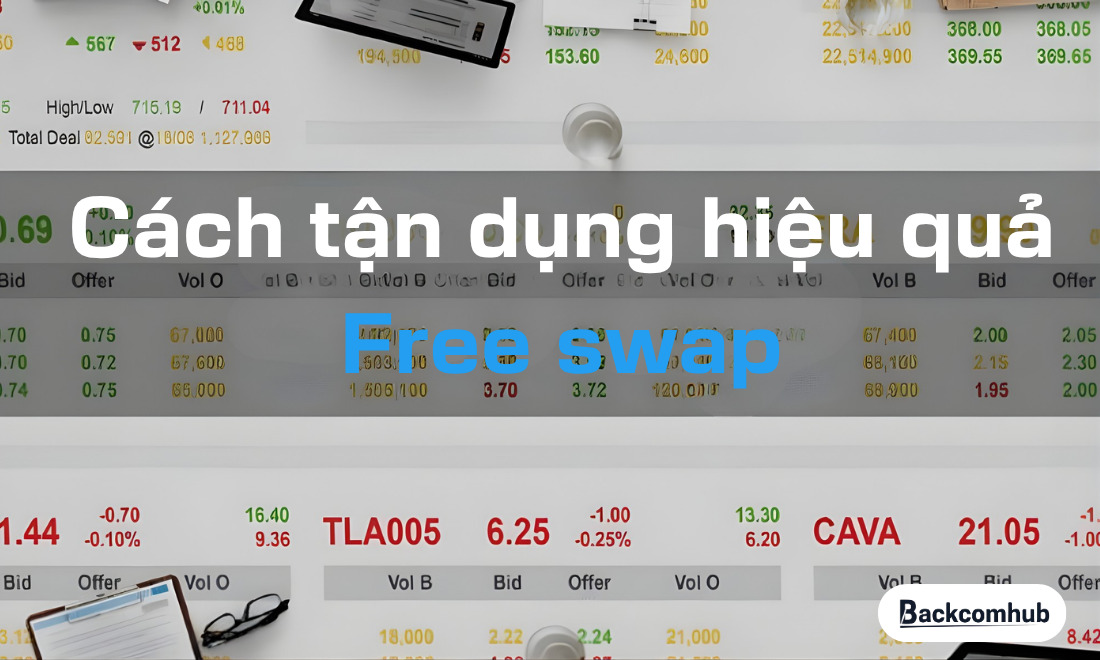 Cách tận dụng free swap
