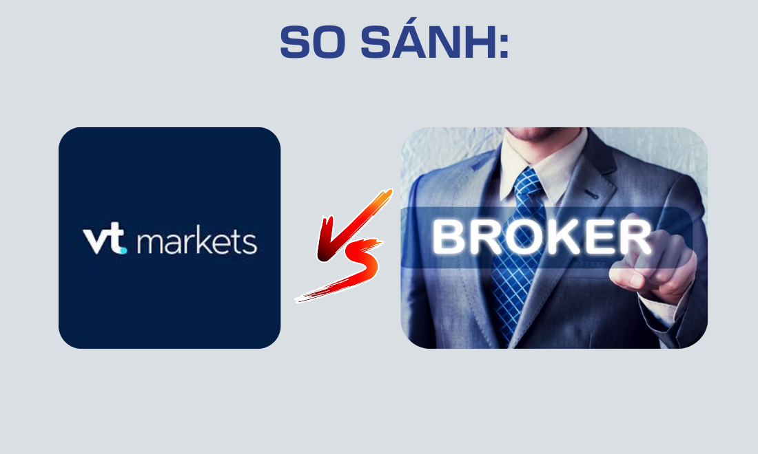 VT Markets sở hữu nhiều điểm nổi bật so với các broker khác đang có trên thị trường tài chính hiện nay