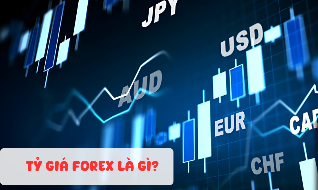 Tỷ giá forex là gì? Đây là tỷ giá mà tại đó đồng tiền này sẽ được trao đổi với đồng tiền khác 