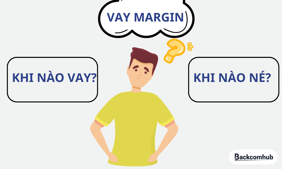Khi nên vay margin và khi không được phép vay tiền từ sàn mà trader mới cần nhớ 