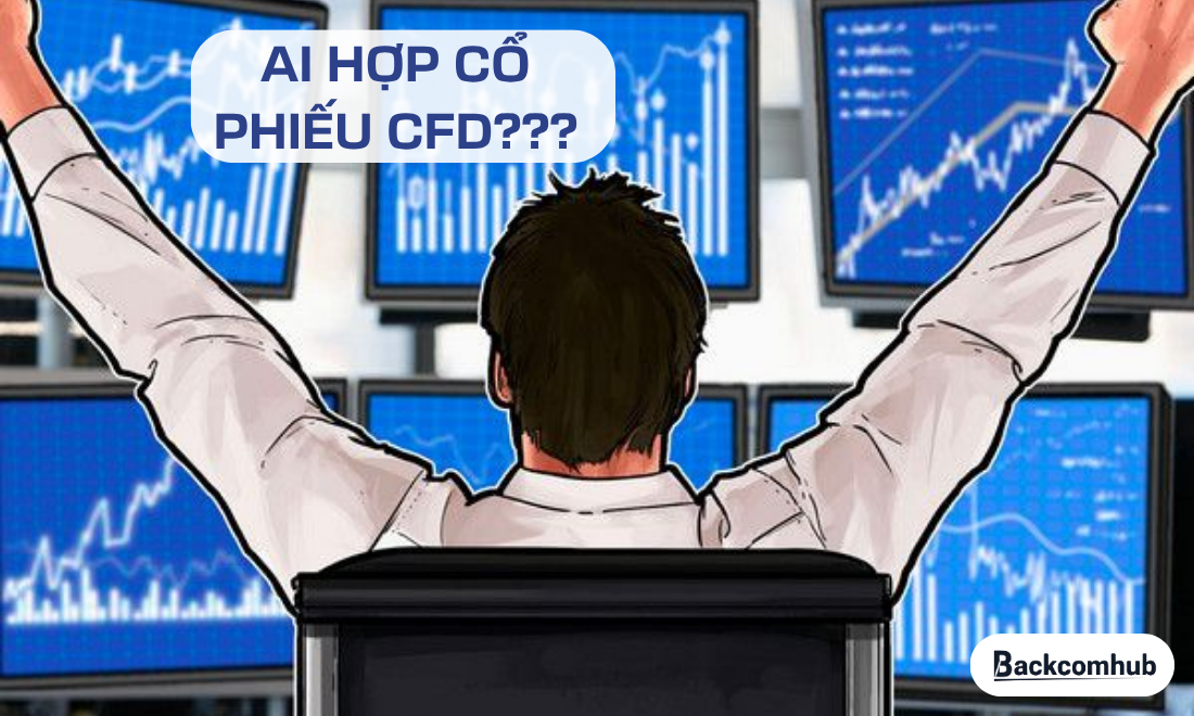 Nếu là một người thích kiếm tiền khi thị trường đi xuống, có vốn nhỏ muốn kiếm lợi nhuận nhanh,....thì có thể thử đầu tư vào cổ phiếu CFD