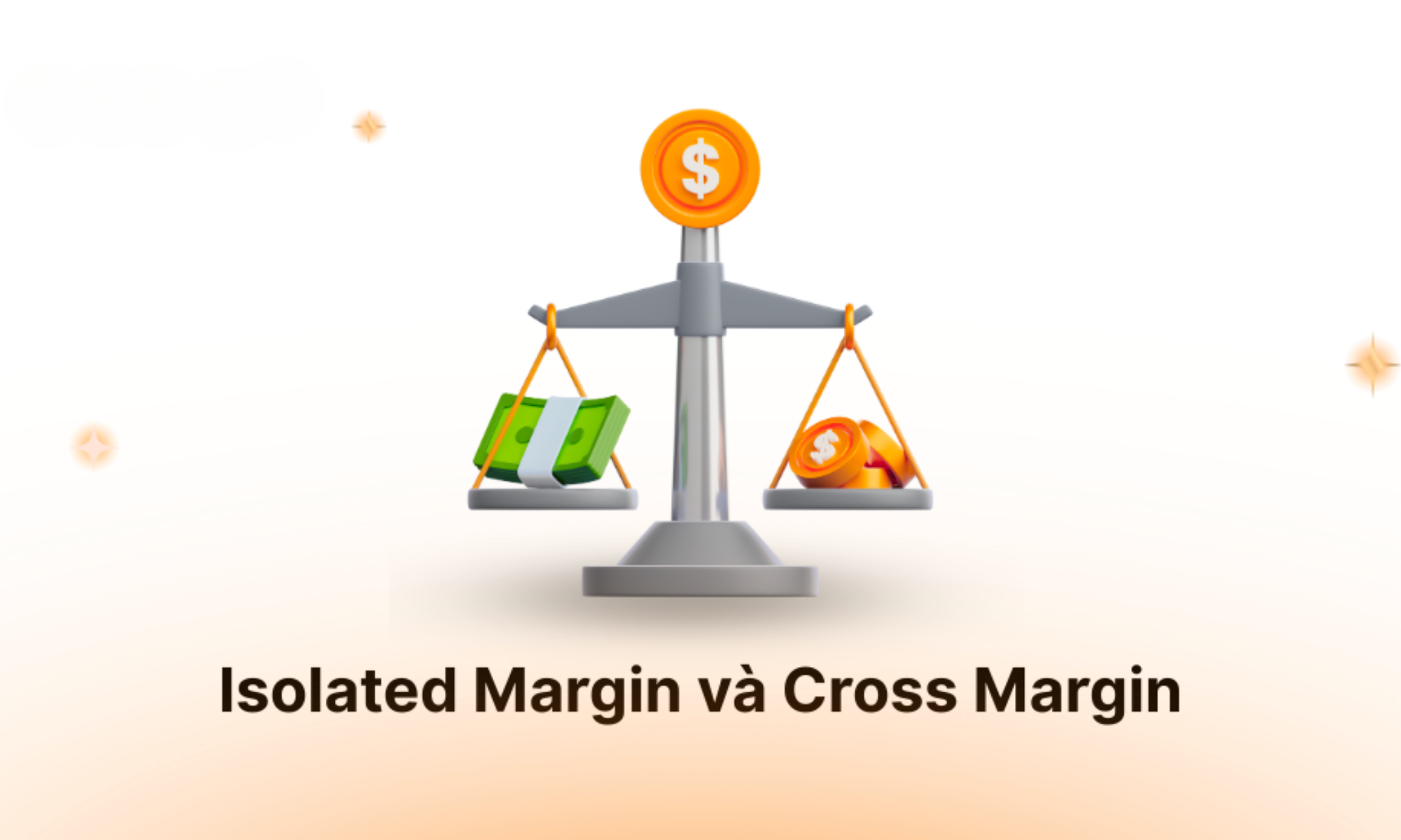 Sự khác nhau giữ Isolated Margin và Cross Margin trên Binance phản ánh điều gì?