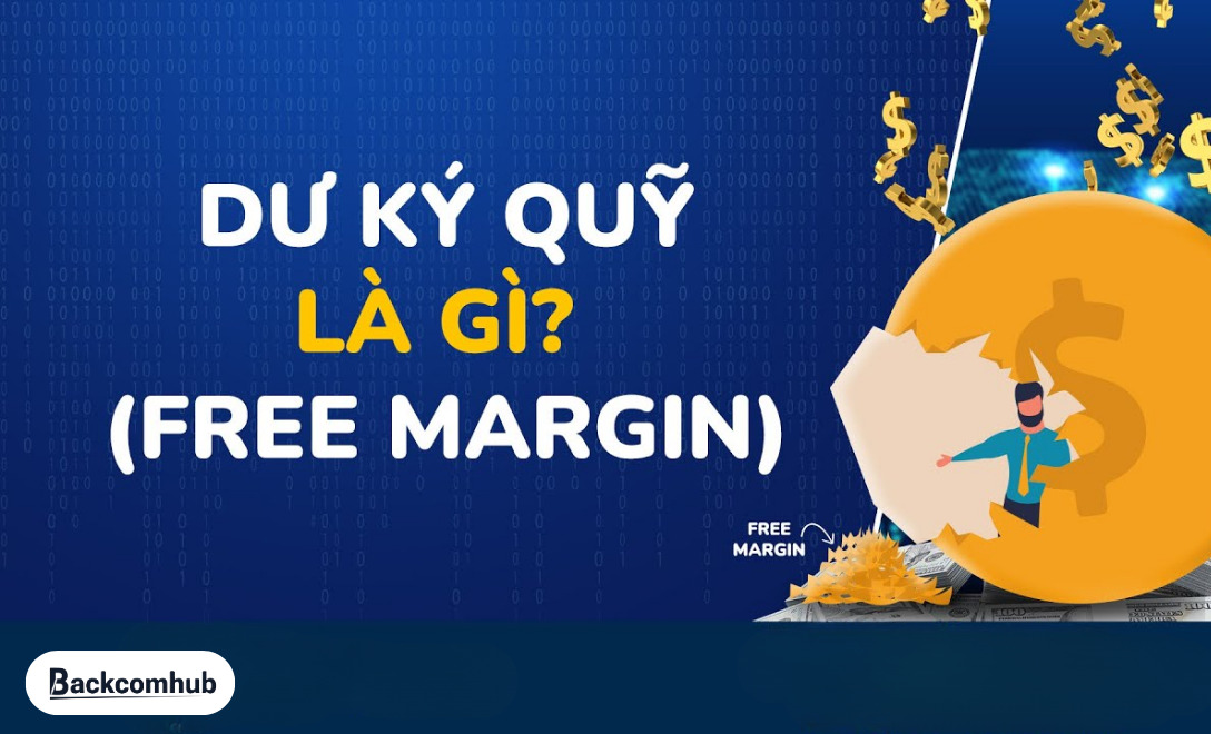 Tổng quan Free margin là gì? 