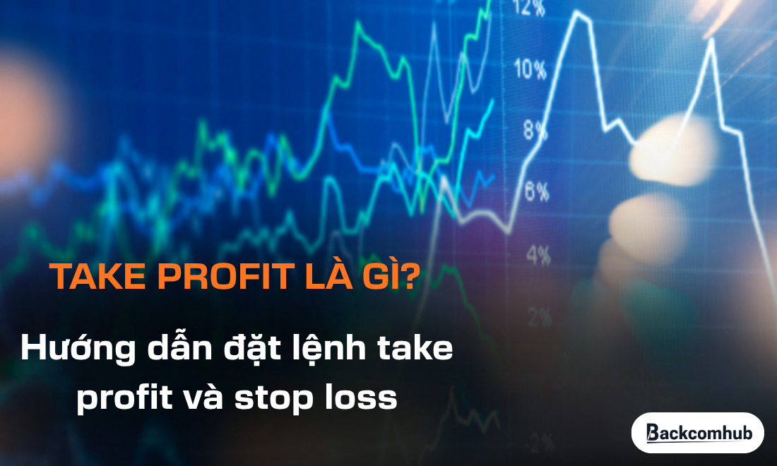 Take Profit là gì?