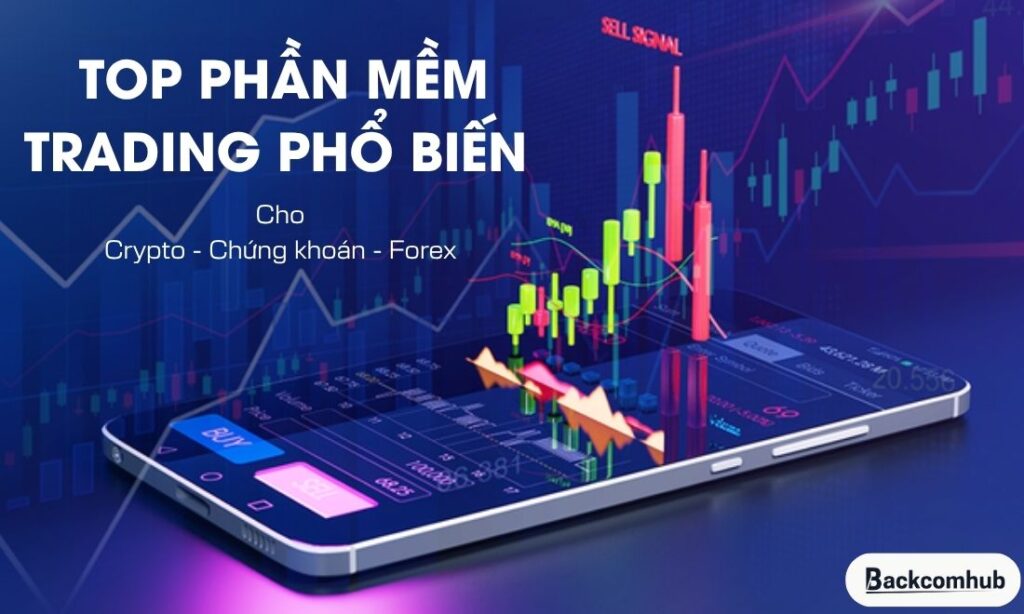 Top phần mềm trading phổ biến cho crypto, chứng khoán, forex
