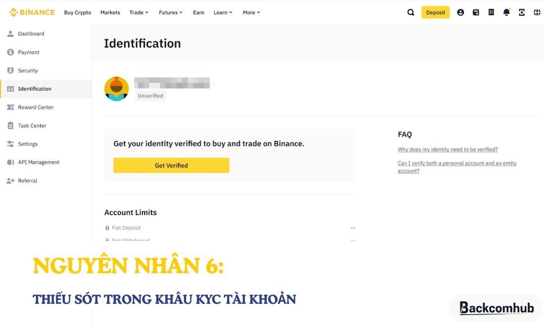 Nguyên nhân khiến rút tiền trên sàn Binance không được là do tài khoản chưa KYC đầy đủ 