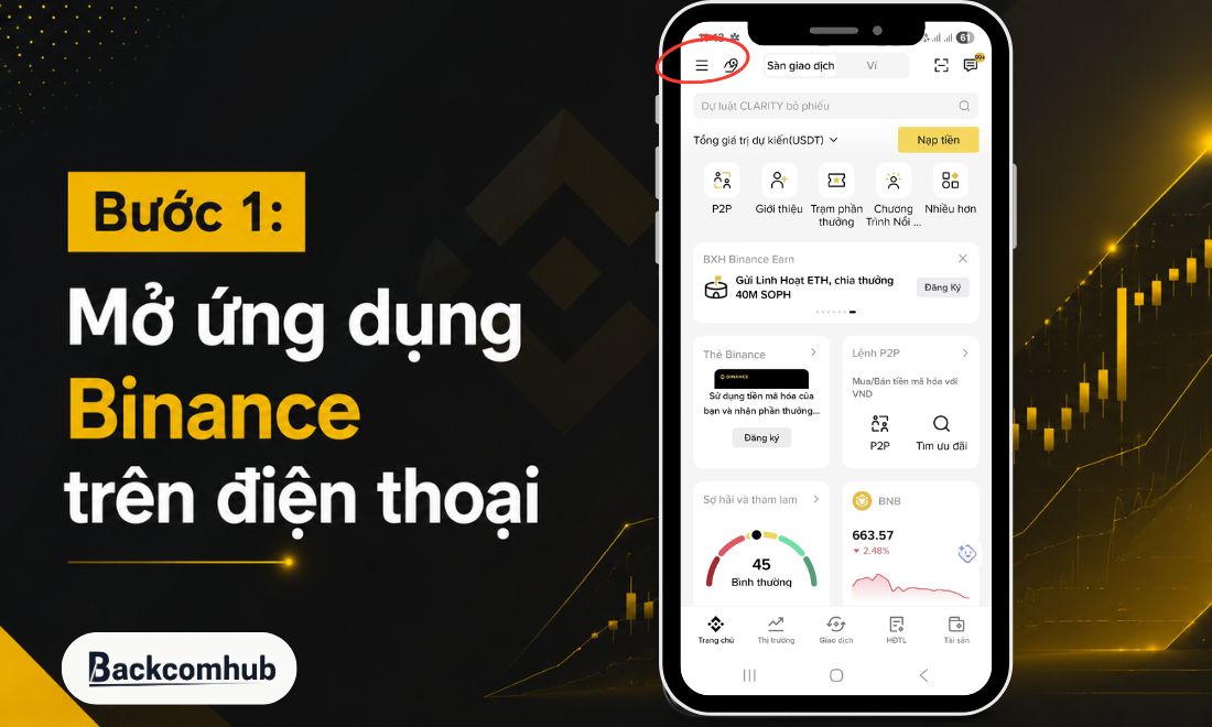 Đầu tiên, coin thủ cần truy cập vào tài khoản sàn Binance bằng ứng dụng đã tải về trên điện thoại 