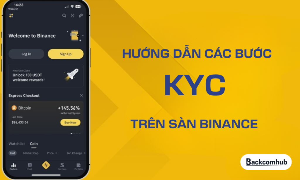 Cách KYC Binance chuẩn xác đảm bảo thành công ngay từ lần đầu