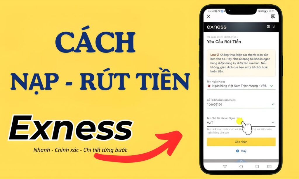 Cách nạp rút tiền sàn Exness chi tiết từ A-Z, mới nhất 2026