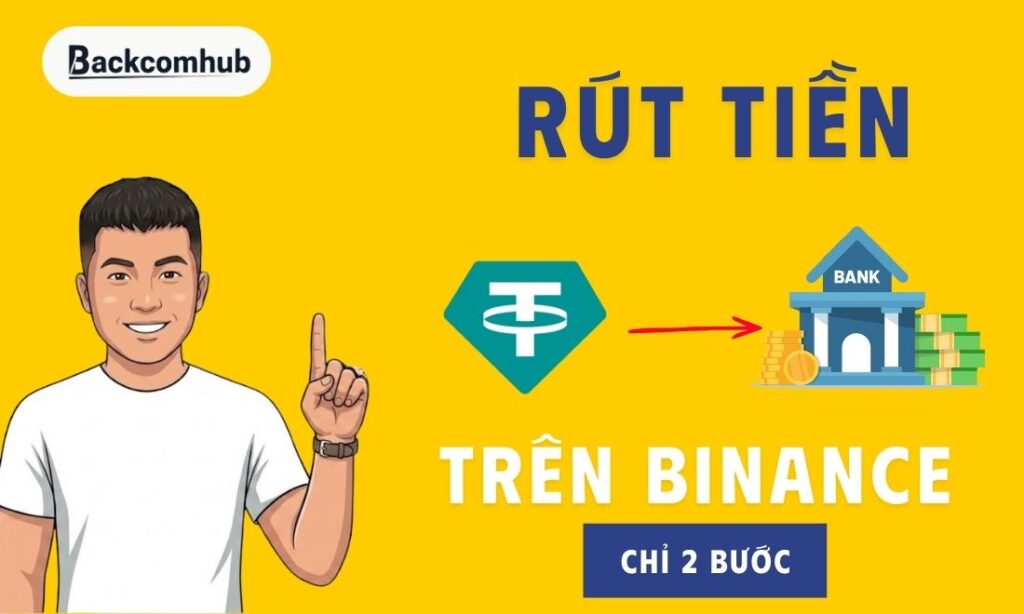 Cách rút tiền trên Binance P2P về tài khoản ngân hàng với 2 bước