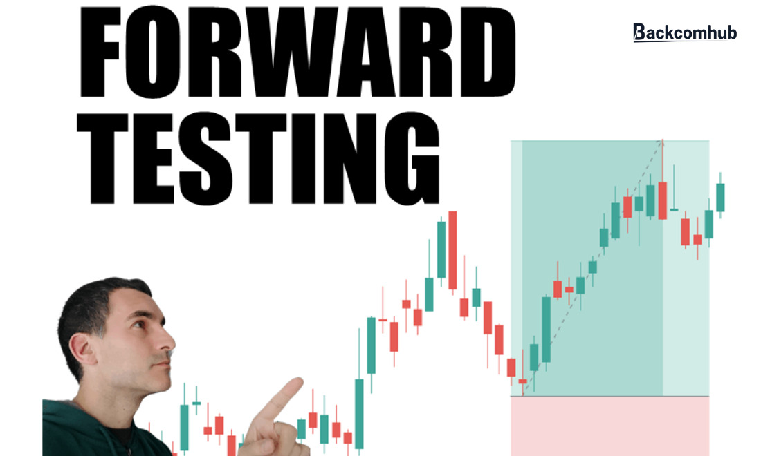 Cách thực hiện forward testing