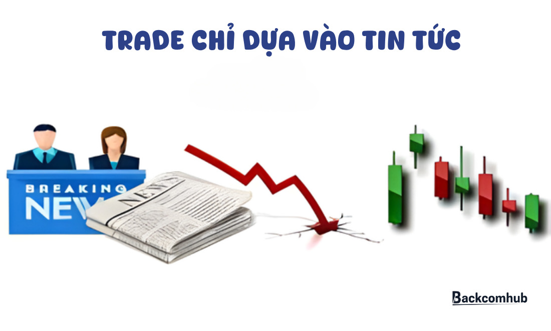 Vì sao người mới thường cháy tài khoản? Chỉ dựa vào tin tức, không phân tích kỹ thuật là một trong những nguyên nhân