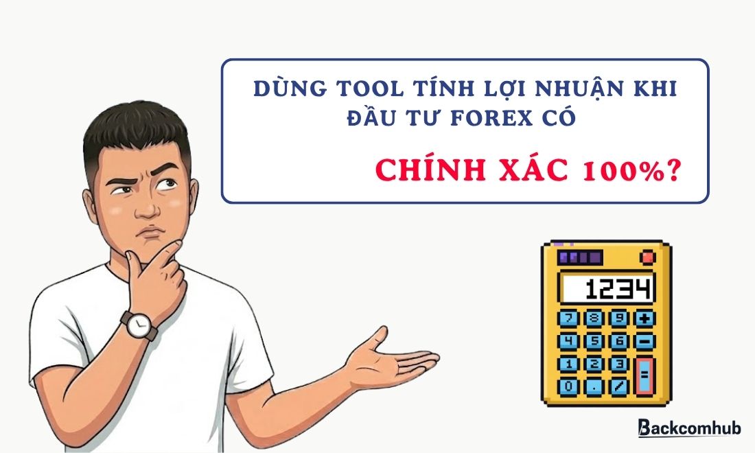 Công cụ tính lợi nhuận forex không thể chính xác 100% tuy nhiên vẫn là người bạn đồng hành hữu hiệu của các nhà đầu tư cặp tiền tệ 
