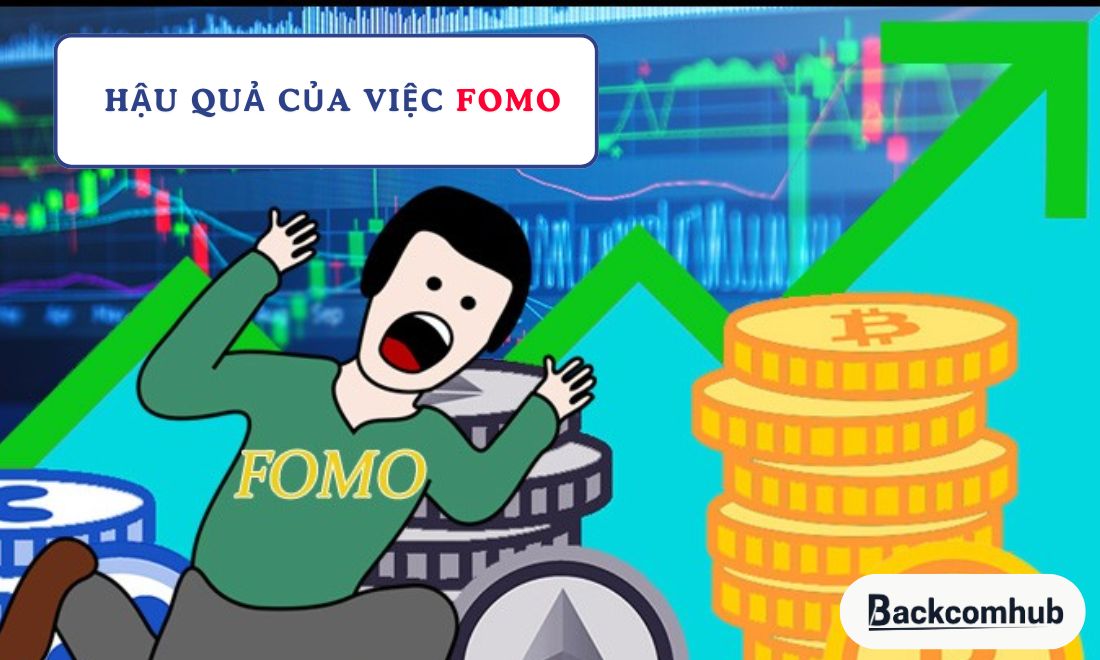 Hậu quả của việc FOMO là gì? Có nhiều hậu quả, nhưng hậu quả nghiêm trọng nhất là khiến nhà đầu tư bị thua lỗ, thậm chí cháy sạch tài khoản 