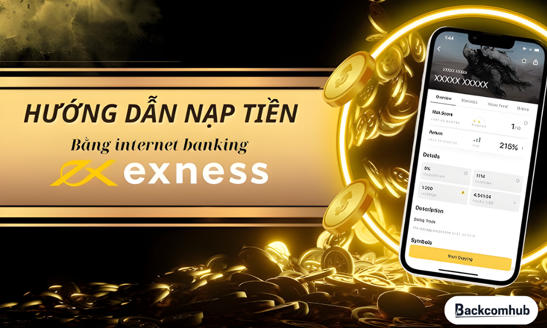 Hướng dẫn các bước nạp tiền Exness bằng thẻ tín dụng