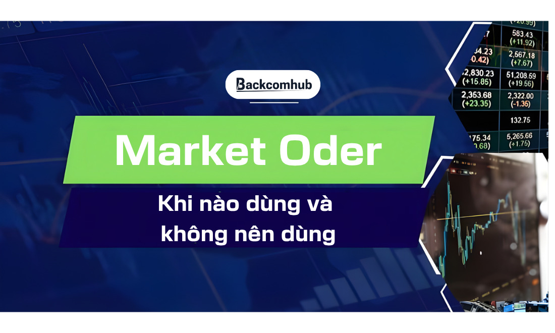 Thời điểm thích hợp để sử dụng market order