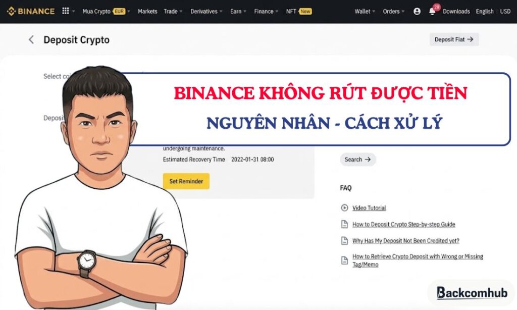 Binance không rút được tiền: Nguyên nhân do đâu và cách xử lý