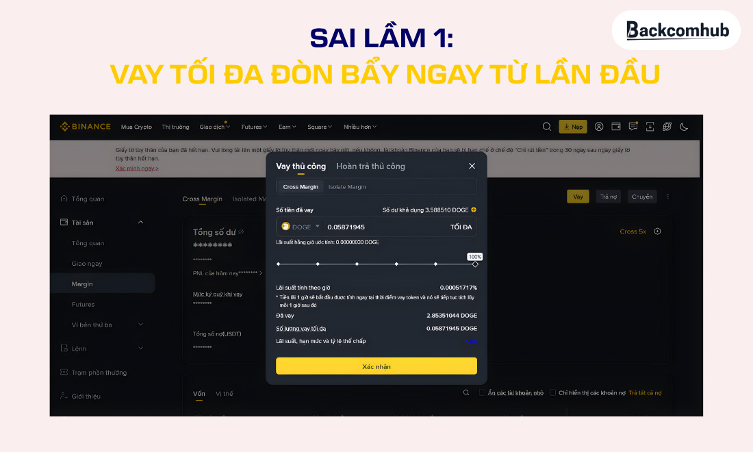 Vay tối đa đòn bẩy ngay từ lần đầu tiên là sai lầm thứ nhất mà các trader coin thường mắc phải
