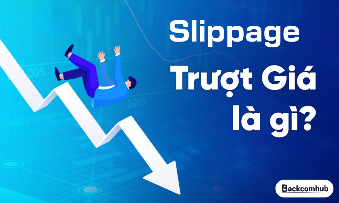 Slippage là gì