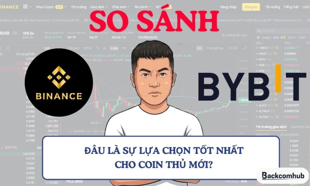 So sánh Binance vs Bybit: Đâu là bến đỗ chân ái cho coin thủ mới?