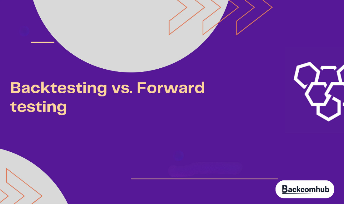 So sánh forward testing và backtest