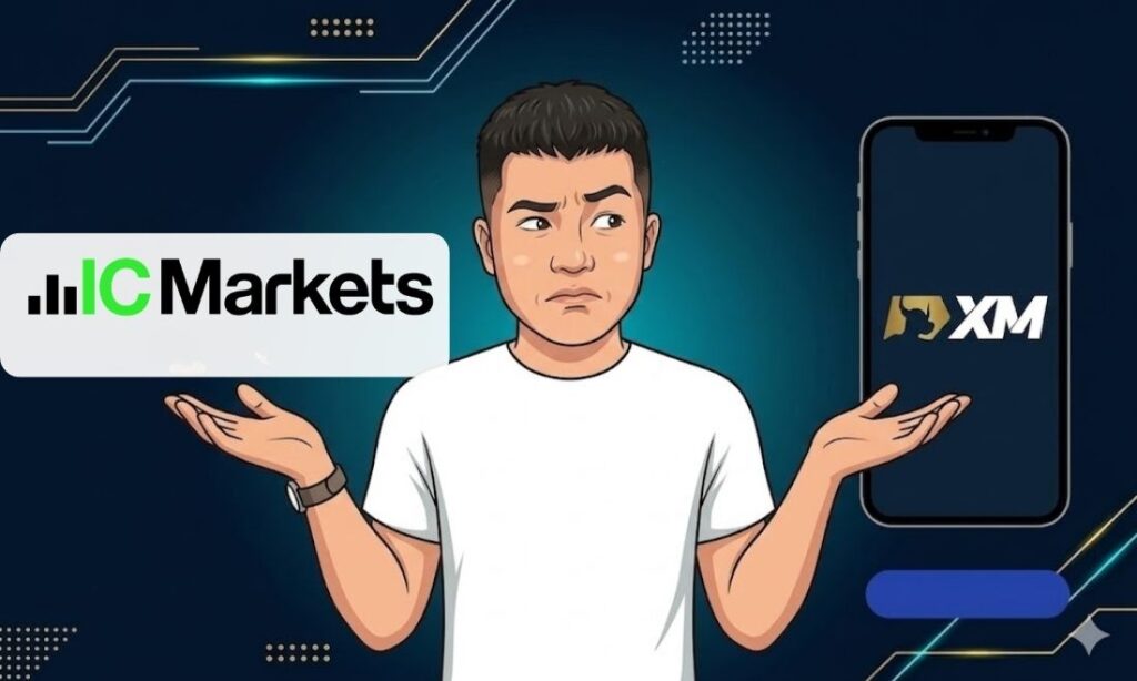 So sánh IC Markets vs XM: Đâu là lựa chọn tốt nhất cho trader?