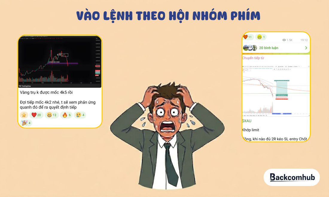 Nghe theo hội nhóm phím kèo mà không ra quyết định dựa trên kiến thức, kinh nghiệm của bản thân cũng sẽ khiến các trader thua lỗ nặng nề