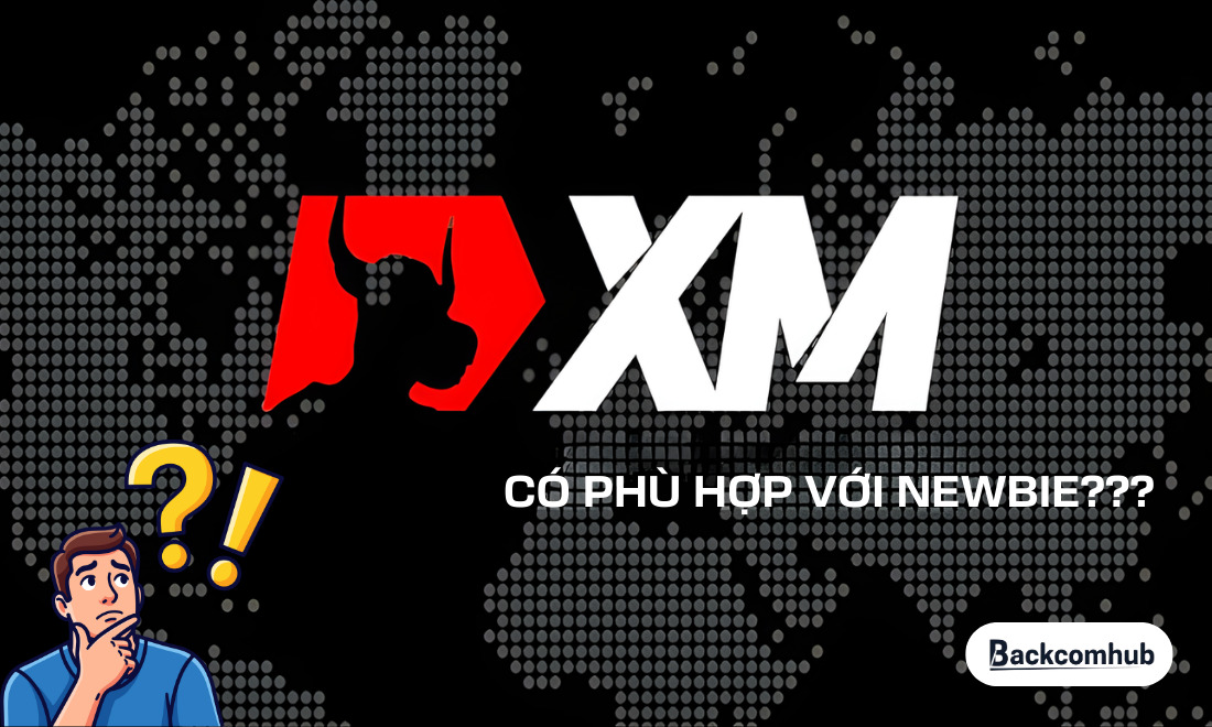 XM là một sự lựa chọn đáng cân nhắc đối với anh em newbie 
