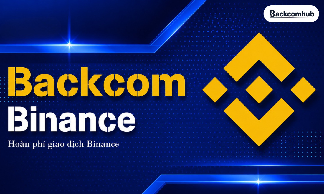 Trader được nhận backcom Binance khi thực hiện các loại giao dịch nào
