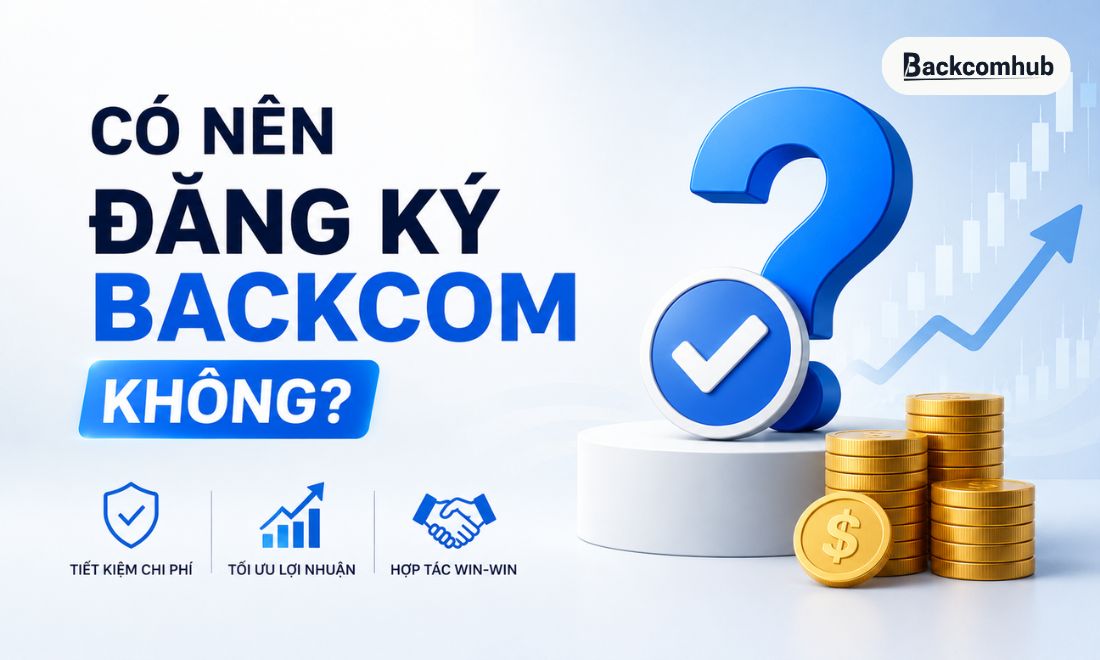 Đăng ký backcom hay hoàn phí giao dịch là việc cần thiết 