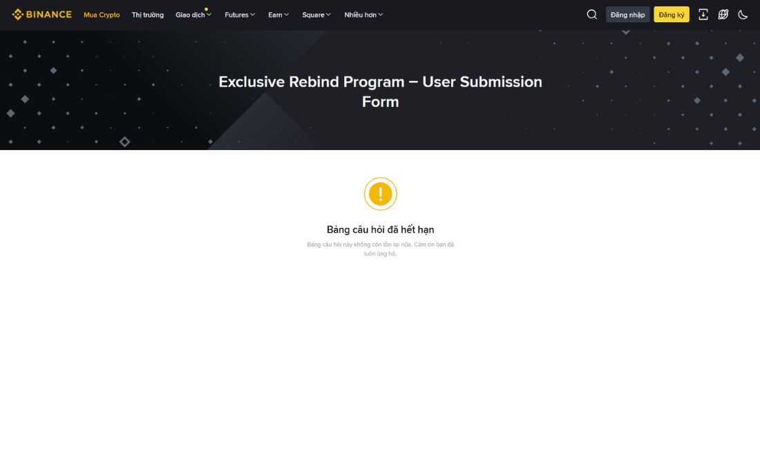 Vì chương trình đổi ref trên sàn Binance đã hết thời hạn nên màn hình sẽ hiển thị như trên 