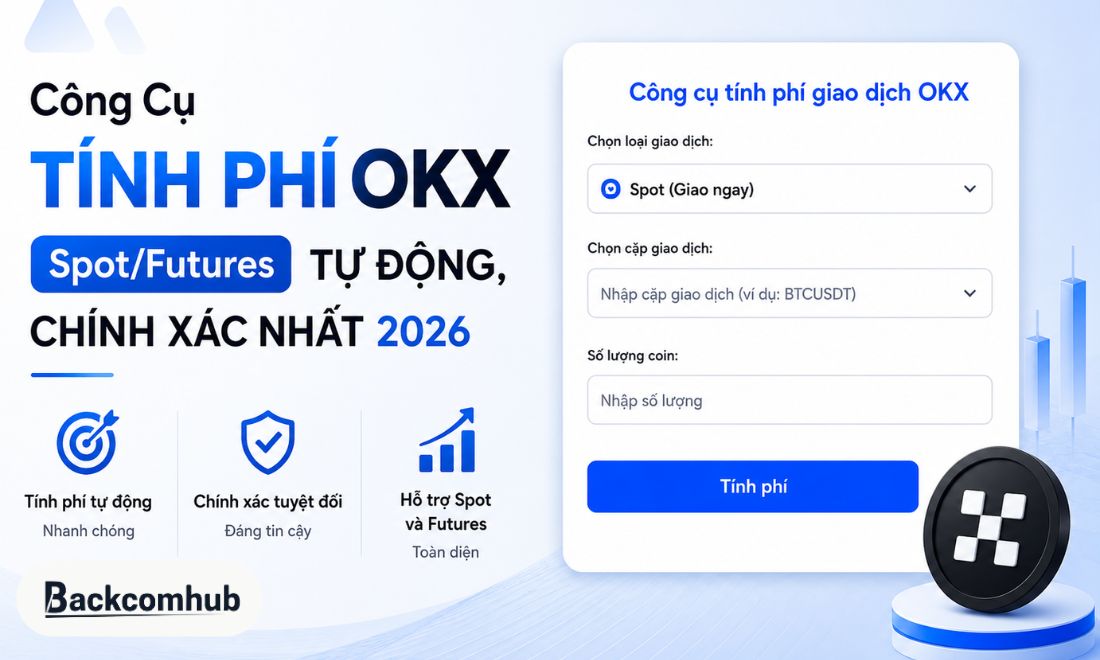 Công Cụ Tính Phí OKX Spot/Futures Tự Động, Chuẩn Xác Nhất 2026