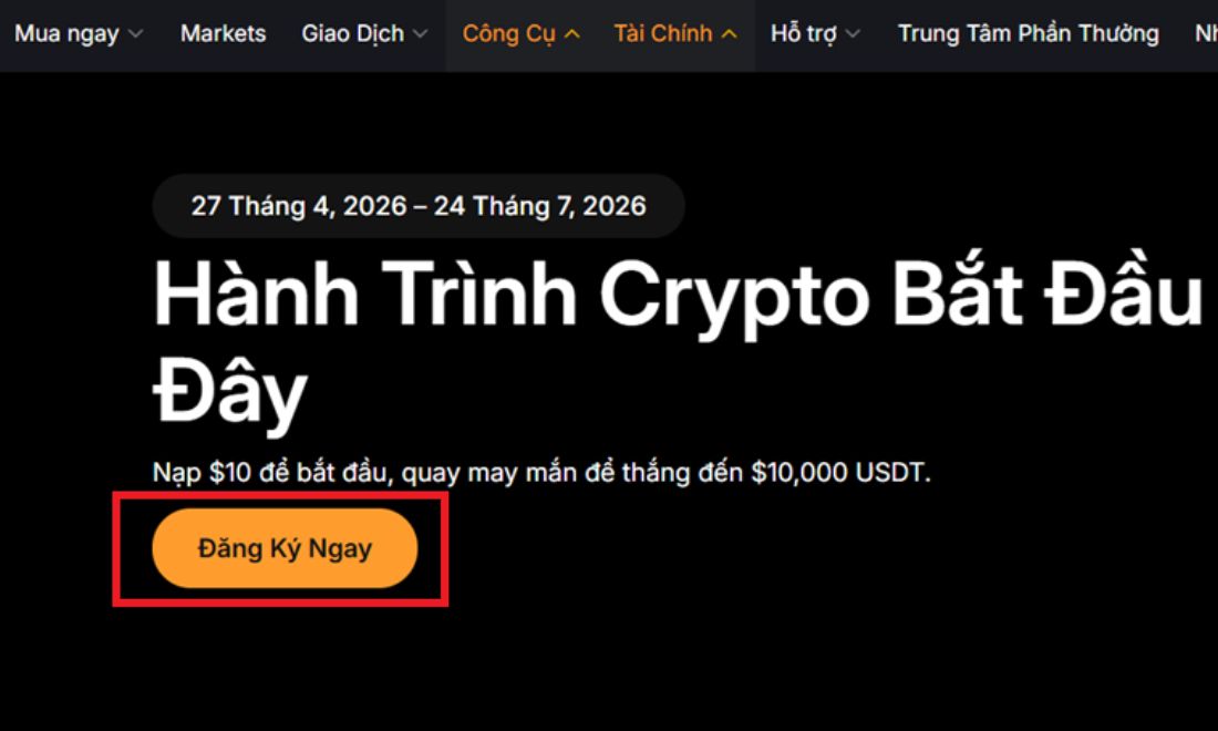 Phải nhấn nút "Đăng ký ngay" thì hệ thống mới ghi nhận bạn tham gia chương trình "quà chào mừng tân thủ nhận giải thưởng tới 10.000 USDT" 