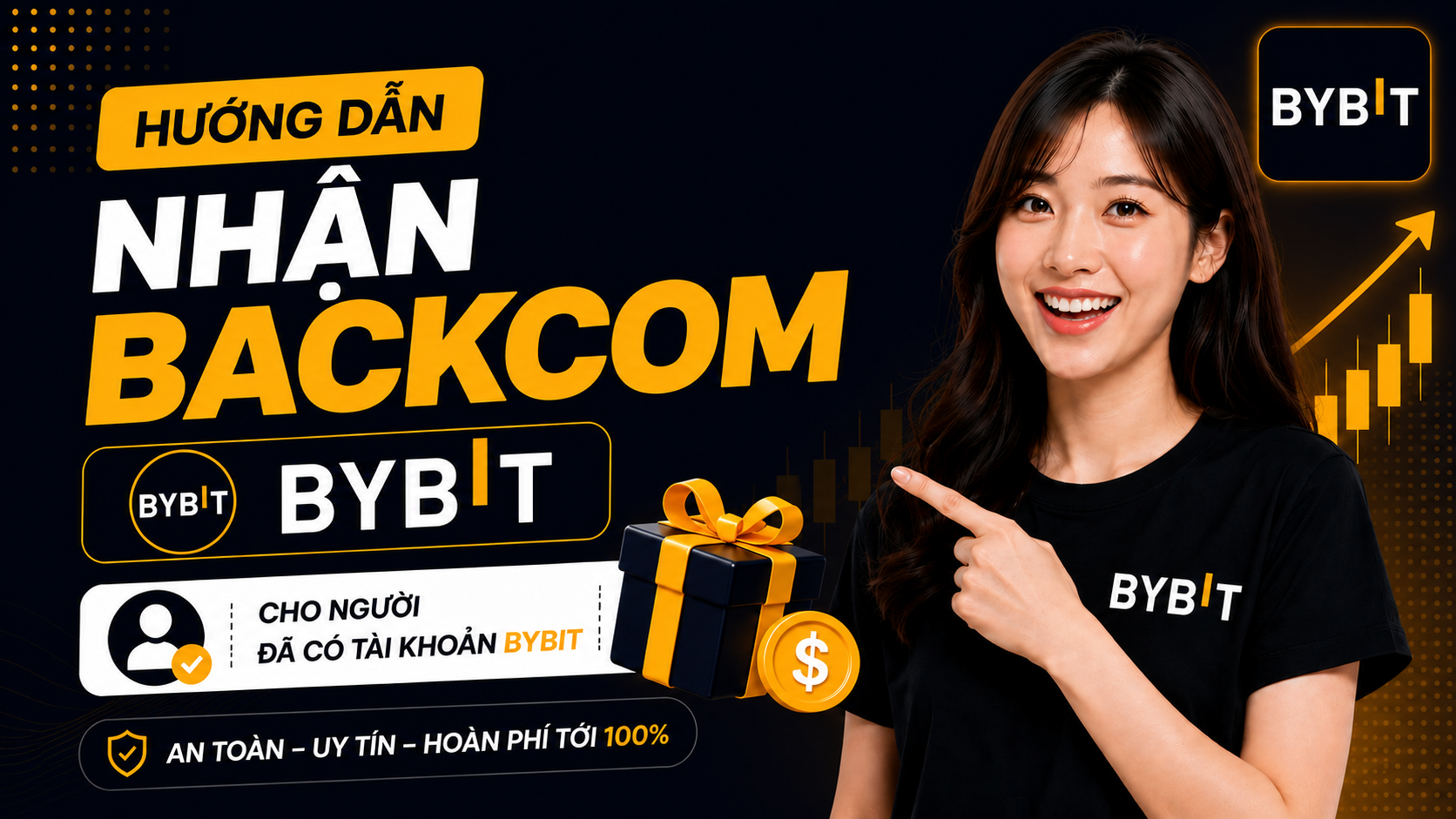 Video hướng dẫn danh tính Bybit để người đã có tài khoản vẫn nhận được backcom 