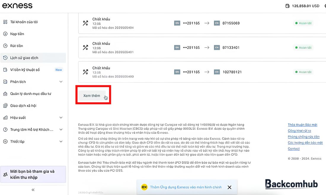 Nhấn nút "Xem thêm" để theo dõi được nhiều hơn các khoản backcom Exness mà IB đã hoàn trả 