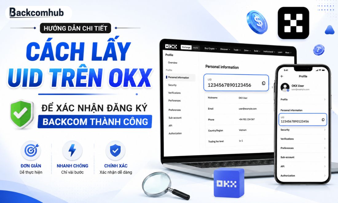 Cách Lấy UID Trên OKX Để Xác Nhận Đăng Ký Backcom Thành Công