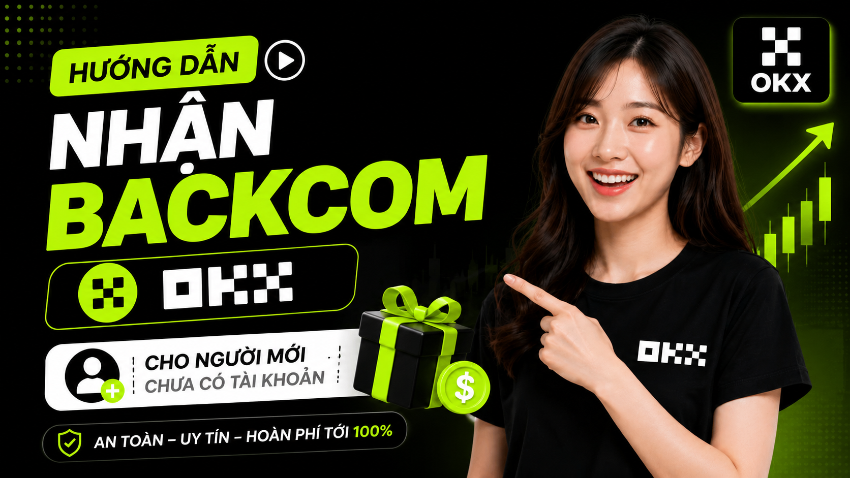 Video hướng dẫn nhận hoàn phí giao dịch OKX khi chưa có tài khoản 