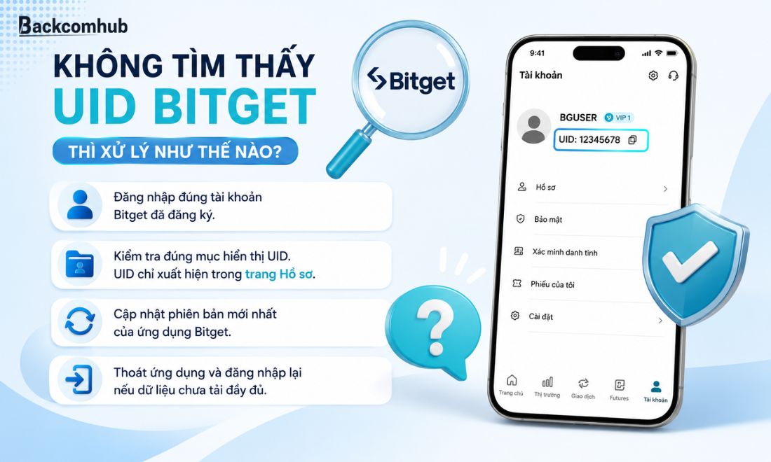 Cách xử lý khi không tìm thấy mã UID tài khoản Bitget của bạn 
