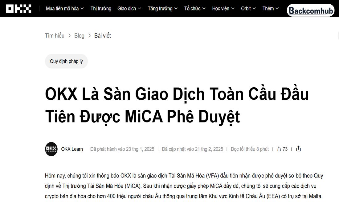 Ngày 21/2/2025, OKX trở thành sàn giao dịch đầu tiên được MICA phê duyệt 