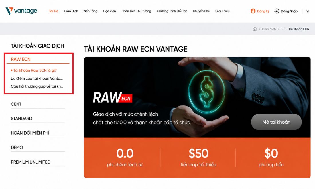 Nếu bạn là một nhà đầu tư có tần suất giao dịch lớn thì nên chọn tài khoản raw ECN trên Vantage 