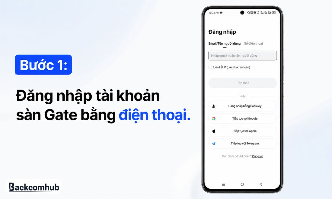 Trước tiên cần truy cập vào tài khoản đã tạo trên app sàn Gate trước đó bằng điện thoại 