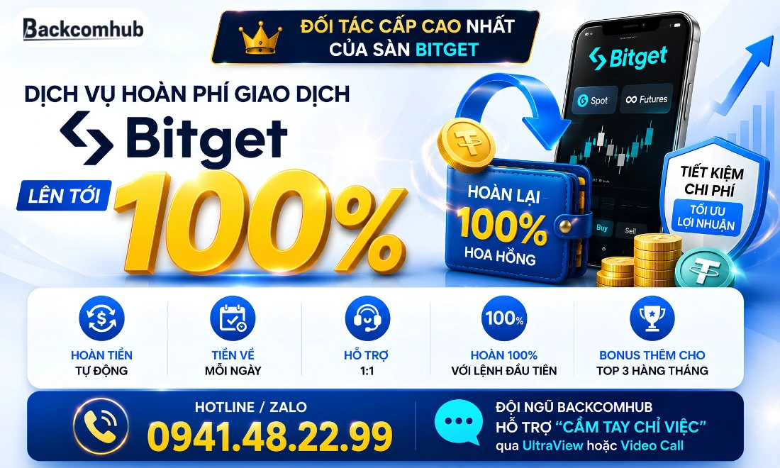 Đăng ký hoàn phí giao dịch Bitget tại Backcomhub ngay hôm nay để nhận thêm "Quà chào mừng" 