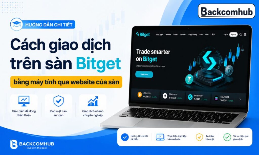 Cách giao dịch trên sàn Bitget bằng máy tính qua website của sàn