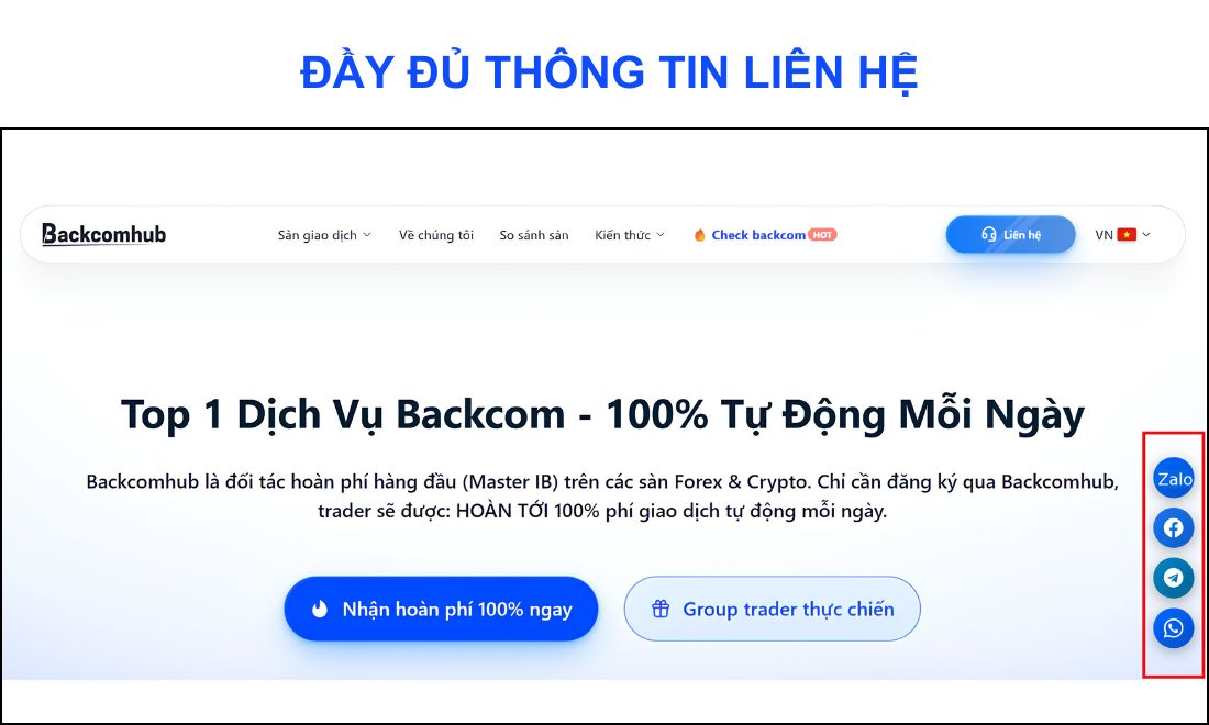 Trên website của Backcomhub, chúng tôi cập nhật đầy đủ thông tin liên hệ từ các kênh Zalo, Hotline, Telegram lẫn Email để cho nhà đầu tư tiện hơn trong việc liên lạc
