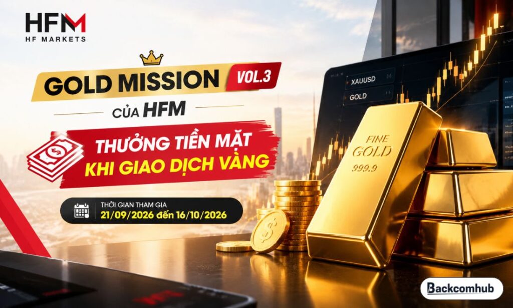 Gold Mission Vol.3 của HFM: Thưởng tiền mặt khi giao dịch vàng